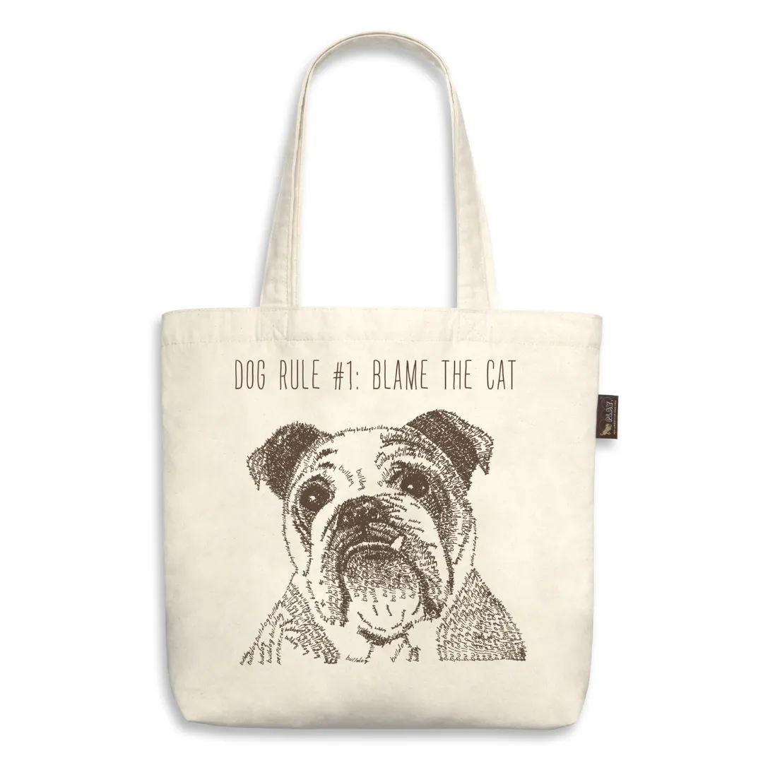 Dog Rule #1: Blame The Cat! Tote Bag