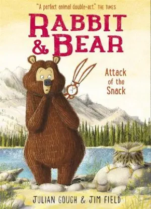 Julian Gough: Rabbit and Bear: Attack of the Snack [2018] paperback